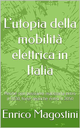 Algopix Similar Product 4 - Lutopia della mobilit elettrica in