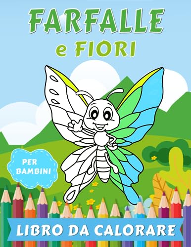 Algopix Similar Product 15 - Fiori e Farfalle Libro da Colorare