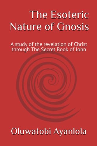Algopix Similar Product 16 - The Esoteric Nature of Gnosis A study