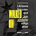 Algopix Similar Product 20 - Walked On Life Lessons From A