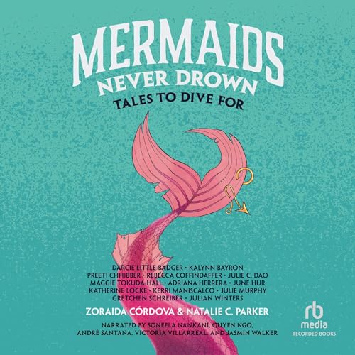 Algopix Similar Product 13 - Mermaids Never Drown Tales to Dive For