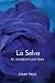 Algopix Similar Product 7 - La Selva: An Immigrant Love Story