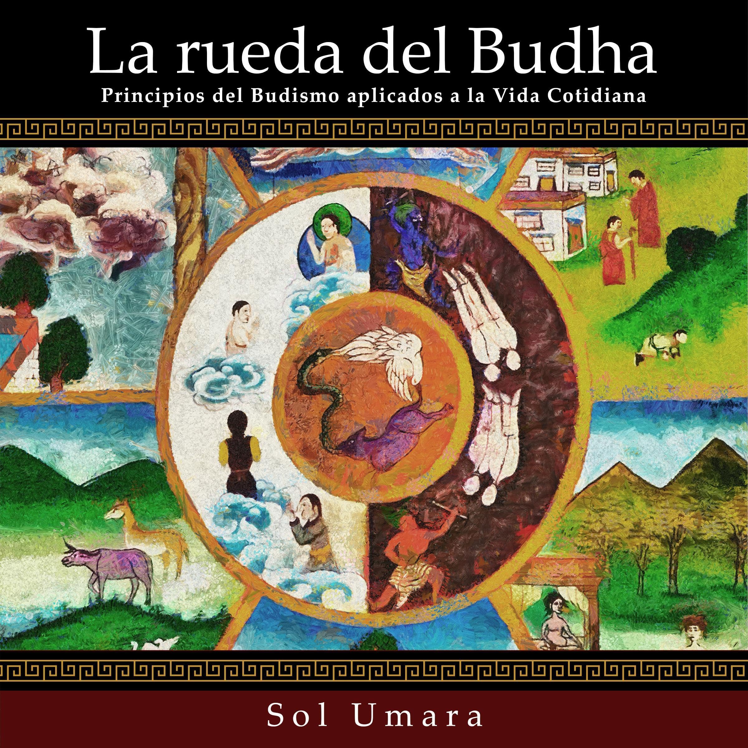 Algopix Similar Product 16 - La Rueda del Budha Principios del
