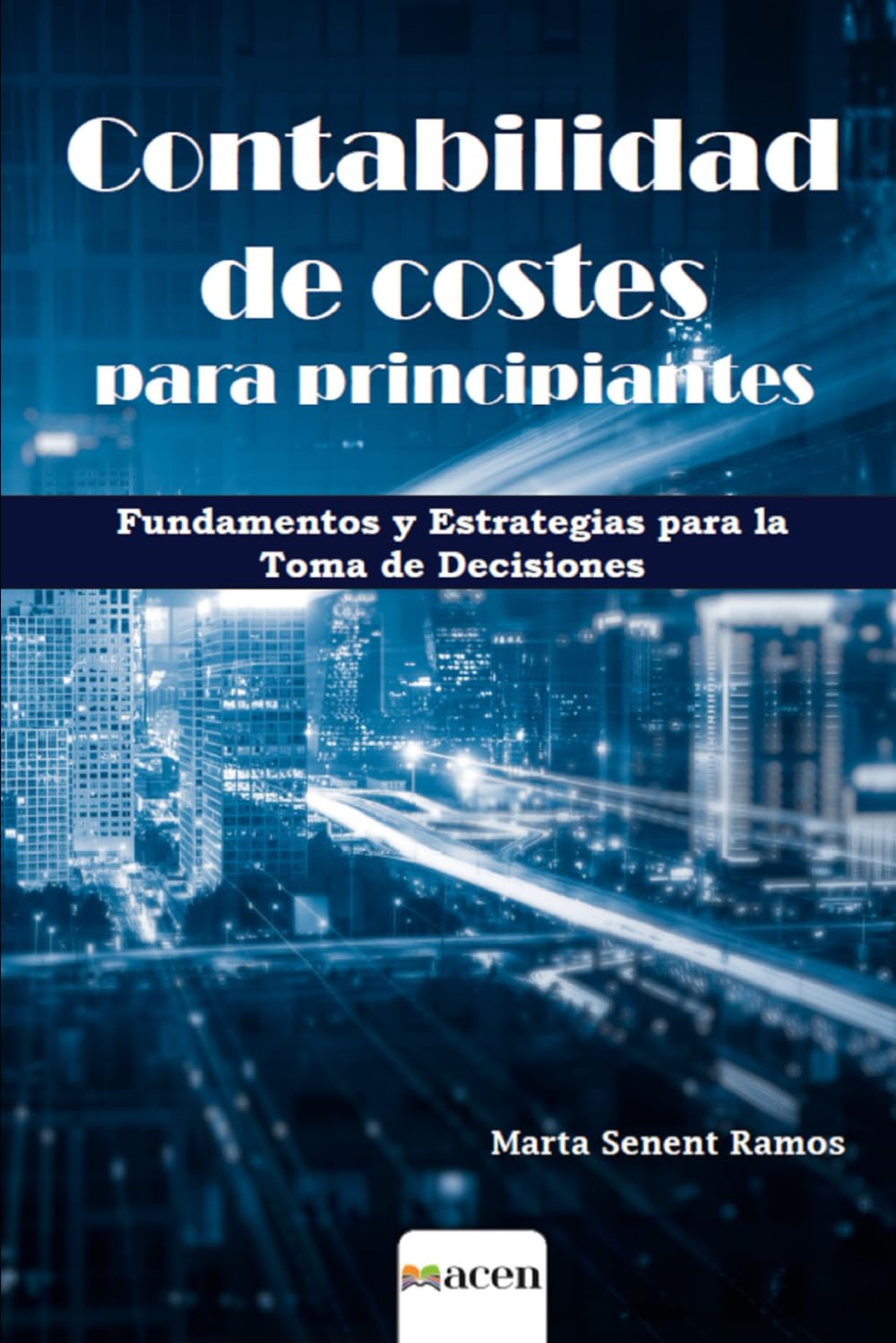 Algopix Similar Product 9 - Contabilidad de costes para