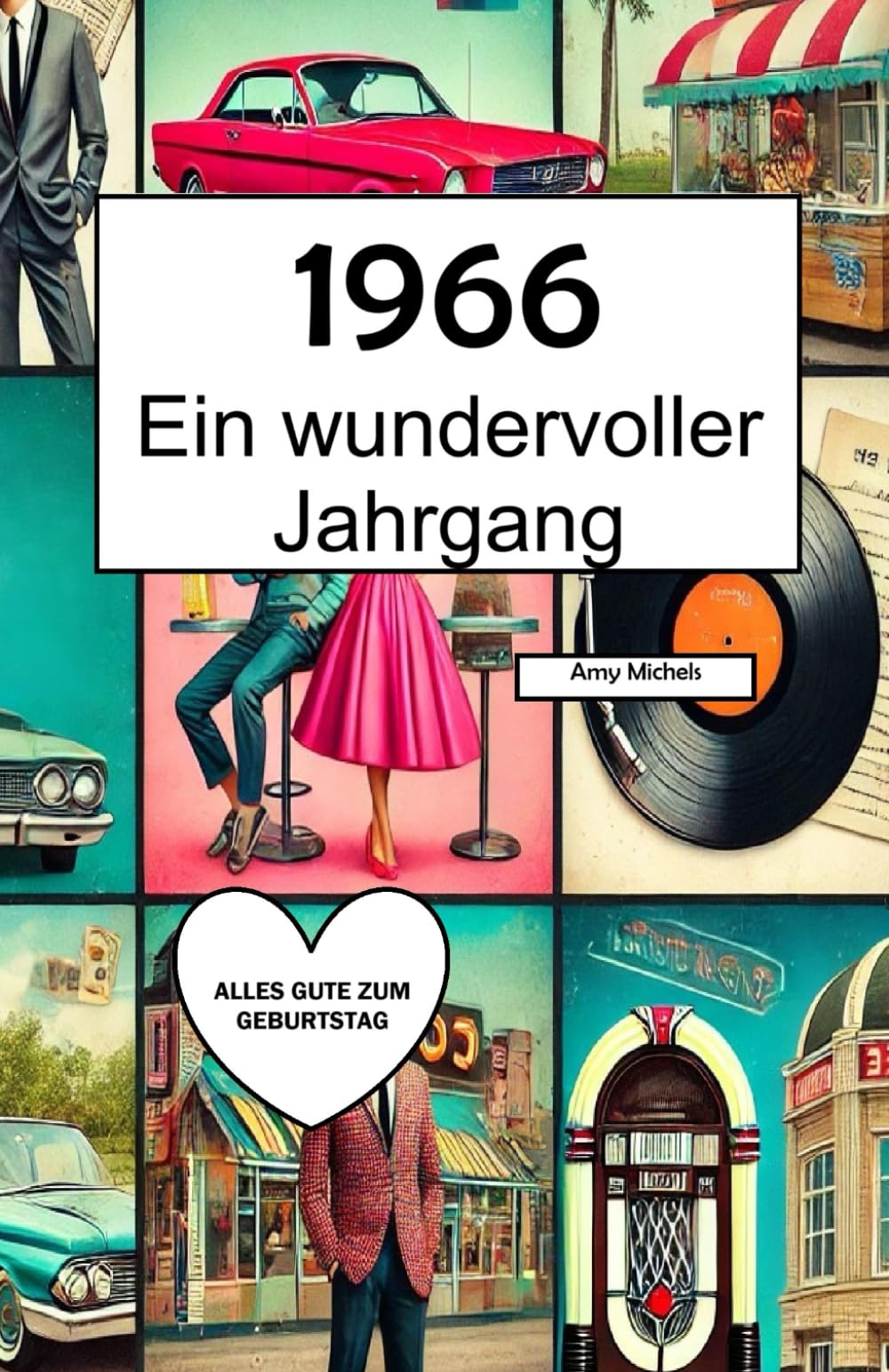 Algopix Similar Product 6 - 1966 Ein wundervoller Jahrgang Das