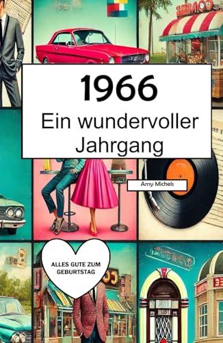 Algopix Similar Product 2 - 1966 Ein wundervoller Jahrgang Das