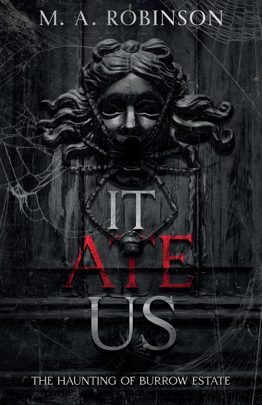 Algopix Similar Product 11 - It Ate Us: The Haunting of Burrow Estate
