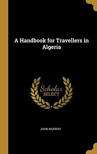 Algopix Similar Product 2 - A Handbook for Travellers in Algeria