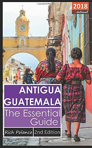 Algopix Similar Product 10 - Antigua Guatemala  The Essential Guide