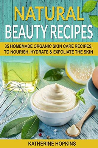 Algopix Similar Product 6 - Natural Beauty Recipes 35 Homemade