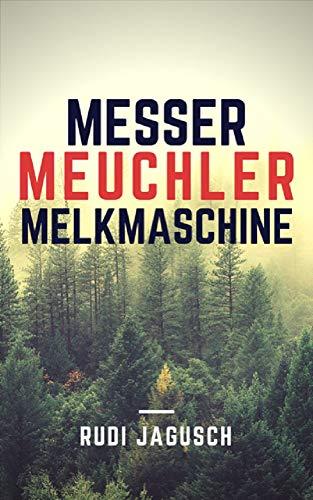 Algopix Similar Product 13 - Messer Meuchler Melkmaschine Eine