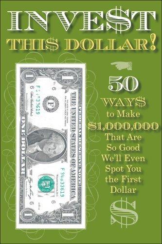 Algopix Similar Product 2 - Invest This Dollar 50 Ways to Make