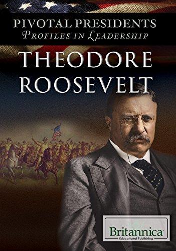 Algopix Similar Product 13 - Theodore Roosevelt Pivotal Presidents