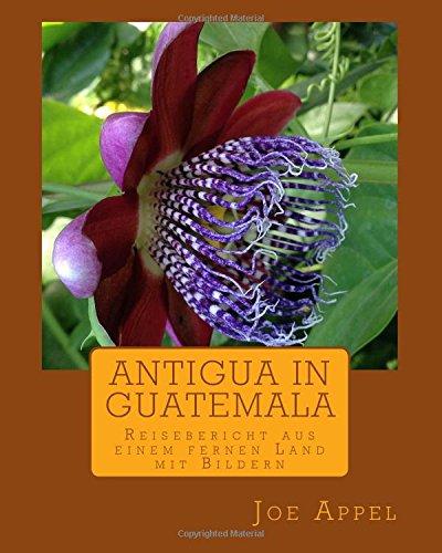 Algopix Similar Product 19 - Antigua in Guatemala Reisebericht aus