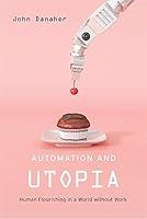 Algopix Similar Product 12 - Automation and Utopia Human