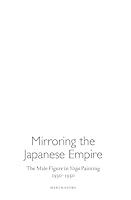 Algopix Similar Product 12 - Mirroring the Japanese Empire The Male