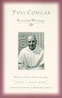 Algopix Similar Product 12 - Yves Congar Essential Writings Modern