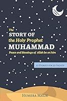 Algopix Similar Product 1 - The Story of the Holy Prophet Muhammad