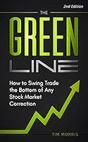Algopix Similar Product 9 - The Green Line How to Swing Trade the