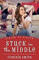 Algopix Similar Product 11 - Stuck in the Middle SistertoSister