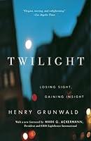 Algopix Similar Product 20 - Twilight: Losing Sight, Gaining Insight