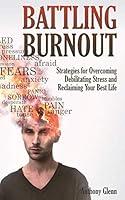 Algopix Similar Product 1 - Battling Burnout Strategies for