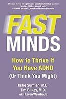 Algopix Similar Product 5 - Fast Minds How to Thrive If You Have