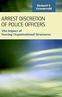 Algopix Similar Product 12 - Arrest Discretion of Police Officers