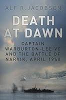 Algopix Similar Product 8 - Death at Dawn Captain WarburtonLee VC