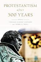 Algopix Similar Product 16 - Protestantism after 500 Years