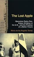 Algopix Similar Product 17 - The Lost Apple Operation Pedro Pan