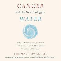 Algopix Similar Product 4 - Cancer and the New Biology of Water