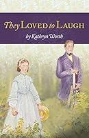 Algopix Similar Product 19 - They Loved to Laugh Young Adult