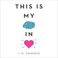 Algopix Similar Product 7 - This Is My Brain in Love