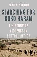 Algopix Similar Product 6 - Searching for Boko Haram A History of