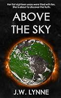 Algopix Similar Product 7 - Above the Sky A PostApocalyptic