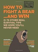Algopix Similar Product 5 - How to Fight A Bearand Win And 72