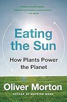 Algopix Similar Product 6 - Eating the Sun How Plants Power the