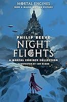 Algopix Similar Product 8 - Night Flights A Mortal Engines