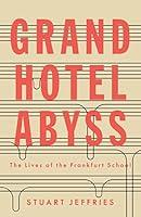 Algopix Similar Product 16 - Grand Hotel Abyss The Lives of the