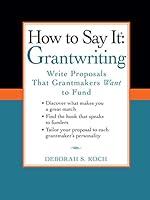 Algopix Similar Product 20 - How to Say It Grantwriting Write