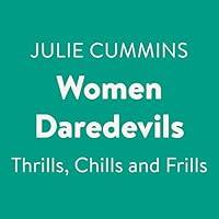 Algopix Similar Product 15 - Women Daredevils Thrills Chills and