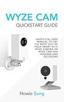 Algopix Similar Product 16 - Wyze Cam Quickstart Guide Unofficial