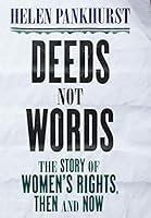 Algopix Similar Product 14 - Deeds Not Words The Story of Womens