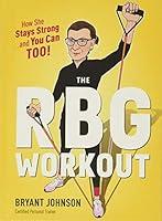 Algopix Similar Product 17 - The RBG Workout How She Stays Strong 