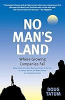 Algopix Similar Product 12 - No Mans Land Where Growing Companies