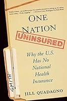 Algopix Similar Product 5 - One Nation Uninsured Why the US Has