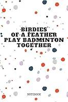 Algopix Similar Product 17 - Notebook I Love Badminton Game Quote 