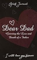 Algopix Similar Product 12 - Dear Dad Grief Journal Grieving the