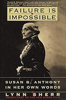 Algopix Similar Product 13 - Failure Is Impossible Susan B Anthony
